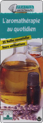 L' aromathérapie au quotidien