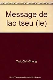 Le  message de Lao Tseu