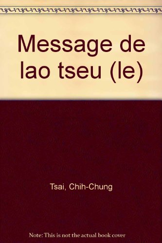 Le  message de Lao Tseu