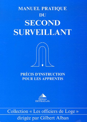 Manuel pratique du second surveillant