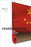Front cover for the book Charm Offensive by Joshua Kurlantzick