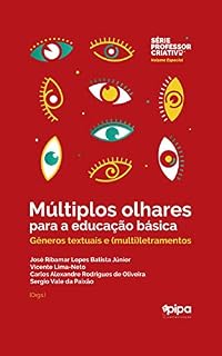 Livro Múltiplos olhares para a educação básica: gêneros textuais e multiletramentos