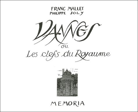 Vannes ou Les clés du royaume