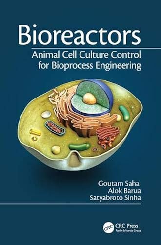 Download Bioreactors: Animal Cell Culture Control for Bioprocess Engineering PDF