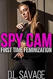 Spy Cam: First Time Feminization