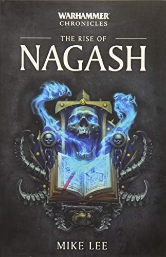 The Rise of Nagash (Warhammer Chronicles Book 2)
