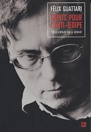 Écrits pour l'anti-oedipe