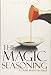 The Magic Seasoning: A Global Search For Flavor by