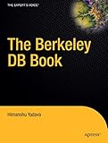 The Berkeley DB Book (Books for Professionals by Professionals) by Himanshu Yadava