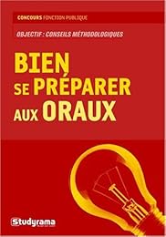 Bien se préparer aux oraux