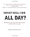 What Will I Do All Day? Wisdom to Get You Over Retirement and on With Living! primary