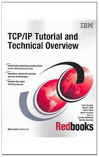 TCP/IP Tutorial and Technical Overview 8th Edition