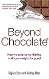 Beyond Chocolate: How to Stop Yo-yo Dieting and Lose Weight for Good cover