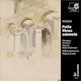 Rossini: Petite Messe Solenelle