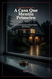 Livro A Casa Que Mentiu Primeiro