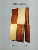 Keith Milow : Recent Works, , 188612552X