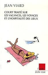 Court traité sur les vacances, les voyages et l'hospitalité des lieux