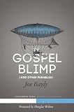 The Gospel Blimp (and Other Parables) by 
