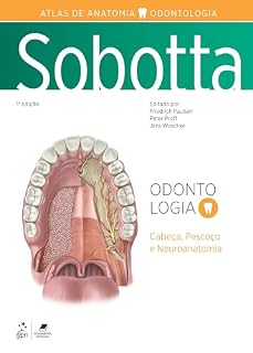 Livro Sobotta Atlas de Anatomia - Odontologia | Cabeça, pescoço e neuroanatomia