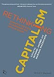 Rethinking Capitalism: Economics and Policy for Sustainable and Inclusive Growth (Political Quarterly Monograph Series)