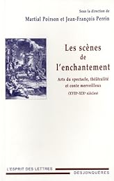 Les  scènes de l'enchantement