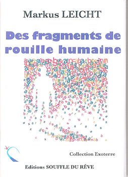Des  fragments de rouille humaine
