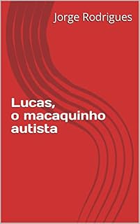 Livro Lucas, O macaquinho autista