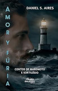 Livro Amor y fúria: Contos de maremoto e sortilégio