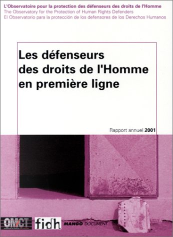 Les  défenseurs des droits de l'homme en première ligne
