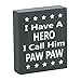 JennyGems Pawpaw Gifts, I Have a Hero I Call Him Paw Paw Wooden Sign, Gift for Pawpaw, Shelf Decor and Wall Hanging, Made in USA