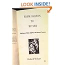 From Darwin to Hitler: Evolutionary Ethics, Eugenics and Racism in Germany