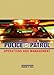 Police Patrol: Operations and Management