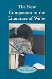 New Companion to the Literature of Wales (Cymru-Contemporary German Writers) by 