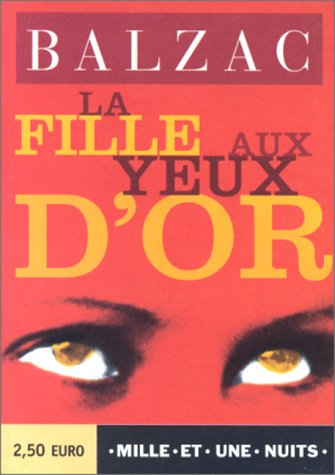 [La comédie humaine]: La fille aux yeux d'or