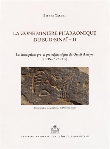 La  zone minière pharaonique du Sud-Sinaï