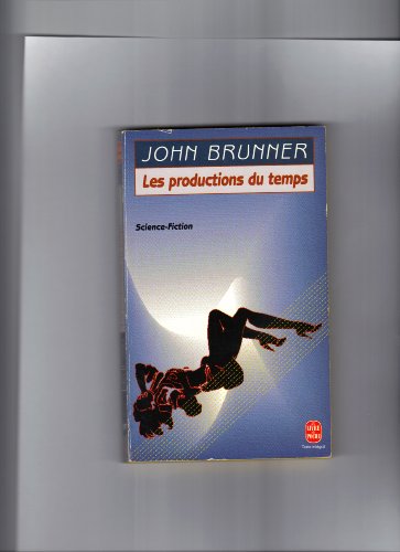 Les  productions du temps