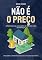 Livro Não é o preço: apresente sua avaliação de imóveis com segurança