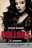 Dollars, Tome 3 : Hundreds by