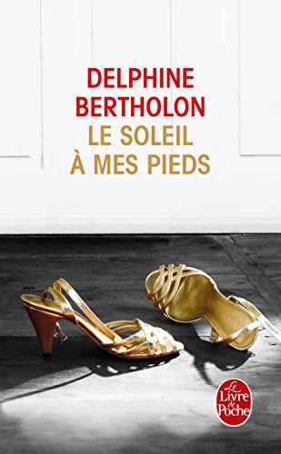 Le  soleil à mes pieds