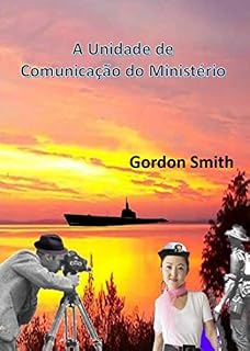 Livro A Unidade de Comunicação do Ministério: Isso não aconteceu , mas poderia ter acontecido.