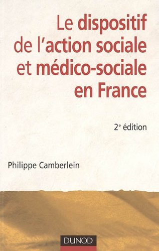 Le  dispositif de l'action sociale et médico-sociale en France