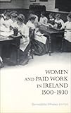 Image de Women and Paid Work in Ireland 1500-1930
