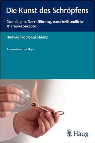 Die Kunst Des Schropfens Grundlagen Durchfuhrung Naturheilkundliche Therapiekonzepte Amazon De Piotrowski Manz Hedwig Bucher