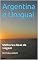 Livro Argentina e Uruguai: Melhores dicas de viagem