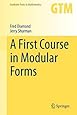 A First Course in Modular Forms (Graduate Texts in Mathematics, Vol. 228)