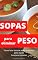 Livro Sopas para eliminar peso: Como fazer dieta de sopas para eliminar peso rápido, guia para iniciantes