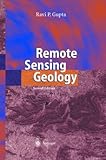 Remote Sensing Geology, Gupta, R. P., 0387528059