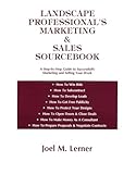 Landscape Professional's Marketing and Sales Sourcebook, Lerner, Joel M., 0961432721