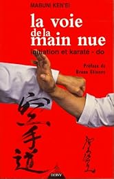 La  voie de la main nue