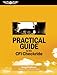 Practical Guide to the CFI Checkride (Practical Exam Guide Series)